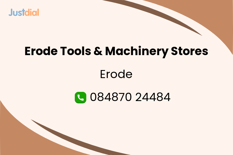 Erode Tools & Machinery Stores Dealer from Erode HO, Erode, India Company Profile