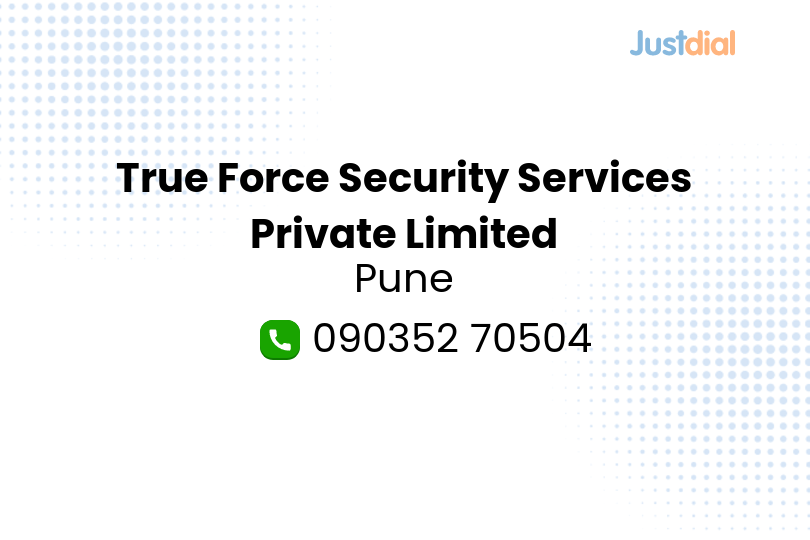 True Force Security Services Private Limited in Wakad, Pune - Best ...